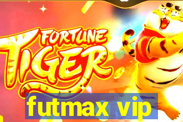 futmax vip